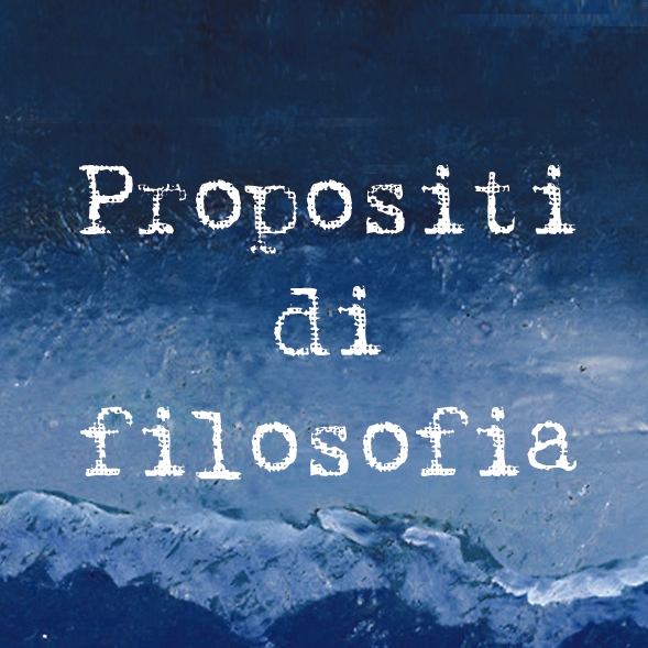 propositi di filosofia